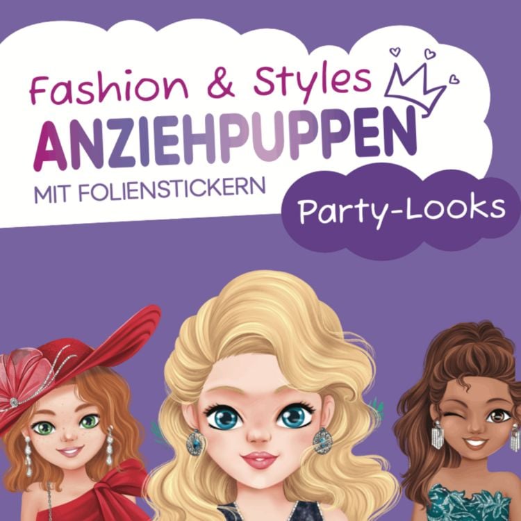 Produktbild: Fashion & Styles: Anziehpuppen mit Folienstickern. Party-Looks