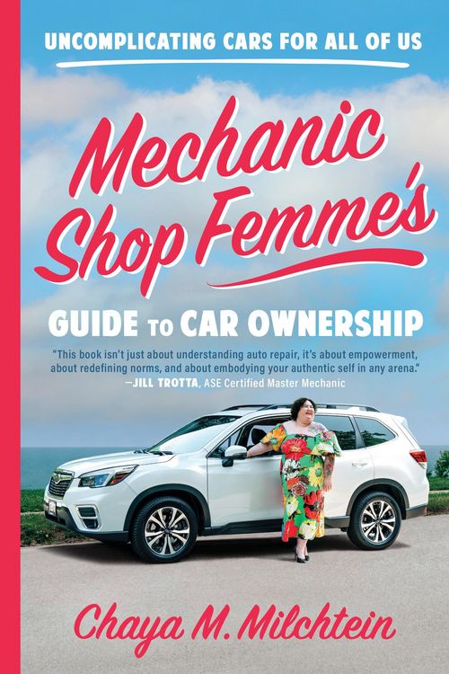 Produktbild: Mechanic Shop Femme's Guide to Car Ownership