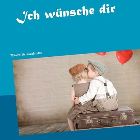 Produktbild: Ich w&uuml;nsche dir