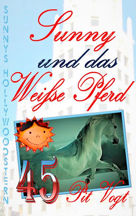 Produktbild: Sunny und das wei&szlig;e Pferd