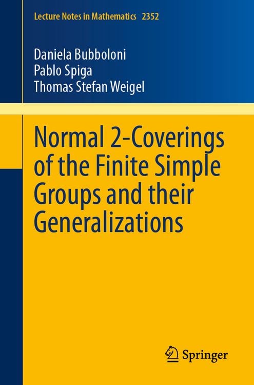 Produktbild: Normal 2-Coverings of the Finite Simple Groups and their Generalizations