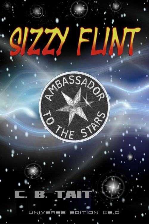 Produktbild: Sizzy Flint - Ambassador To The Stars
