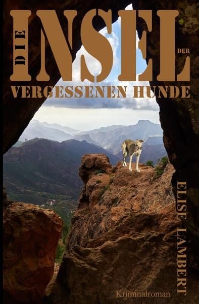 Produktbild: Die Insel der vergessenen Hunde