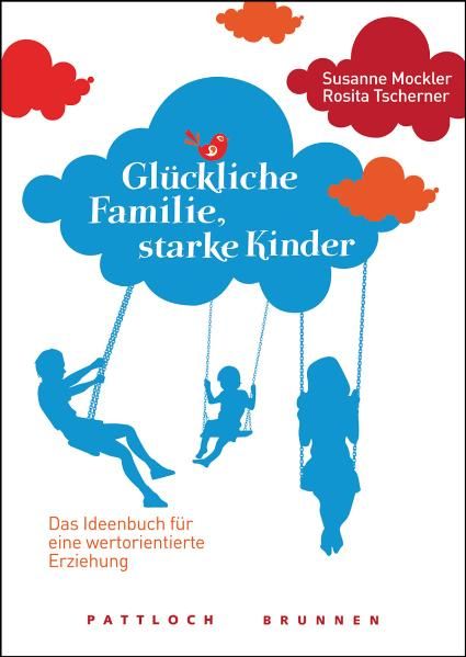 Produktbild: Gl&uuml;ckliche Familie, starke Kinder