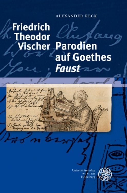 Produktbild: Friedrich Theodor Vischer - Parodien auf Goethes 'Faust'