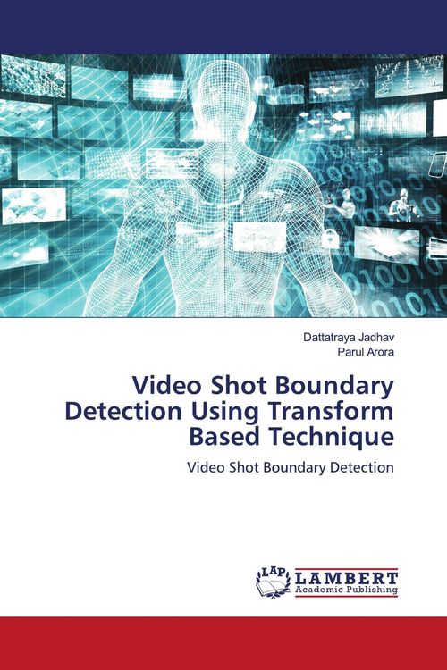 Produktbild: Video Shot Boundary Detection Using Transform Based Technique