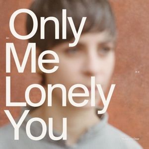 Produktbild: An only me is a lonely you