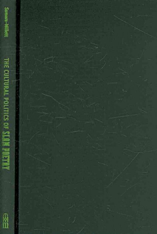 Produktbild: Somers-Willett, S: The Cultural Politics of Slam Poetry