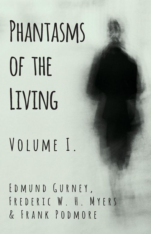Produktbild: Phantasms of the Living - Volume I.