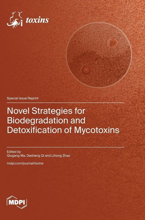 Produktbild: Novel Strategies for Biodegradation and Detoxification of Mycotoxins