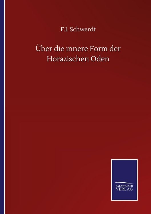 Produktbild: &Uuml;ber die innere Form der Horazischen Oden