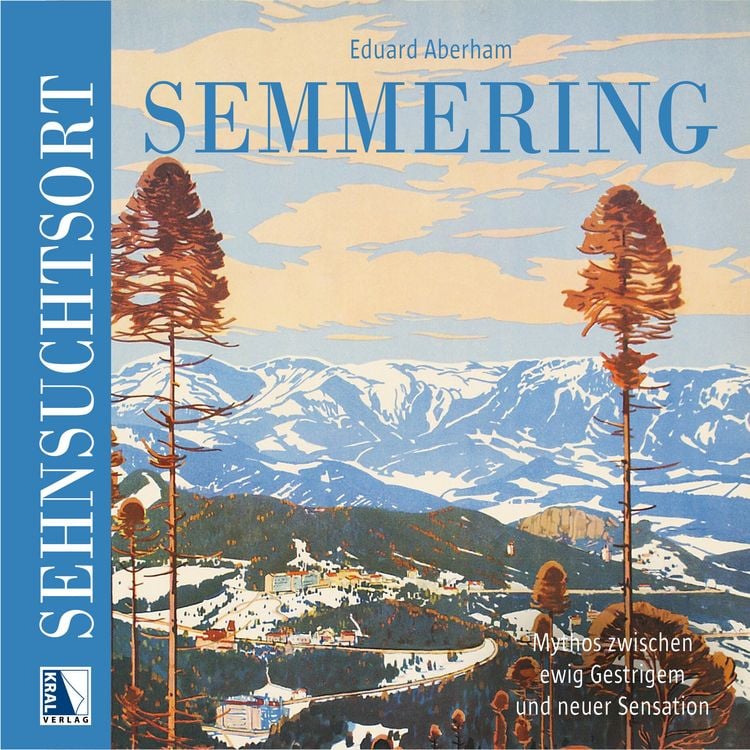 Produktbild: Sehnsuchtsort Semmering