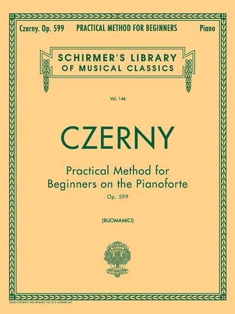 Produktbild: Practical Method for Beginners, Op. 599: Schirmer Library of Classics Volume 146 - Piano Technique and Exercise Book - Easy-To-Read Piano Scales Book