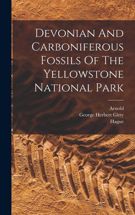 Produktbild: Devonian And Carboniferous Fossils Of The Yellowstone National Park