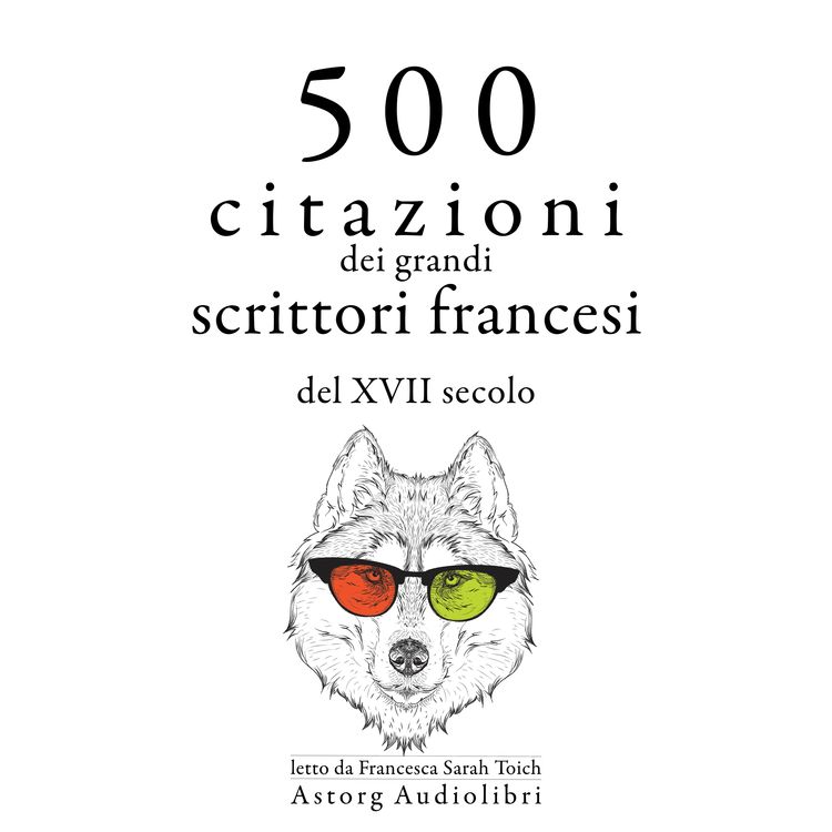 Produktbild: 500 citazioni dei grandi scrittori francesi del XVII secolo