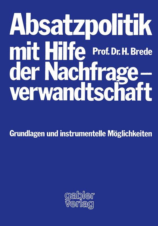 Produktbild: Absatzpolitik mit Hilfe der Nachfrageverwandtschaft