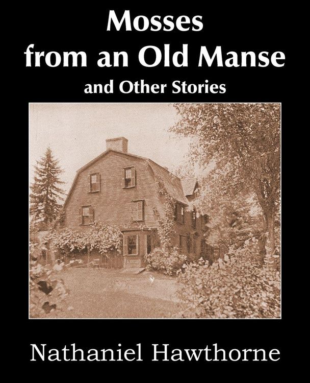 Produktbild: Mosses from an Old Manse and Other Stories