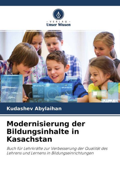 Produktbild: Modernisierung der Bildungsinhalte in Kasachstan