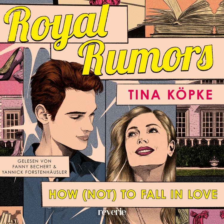 Produktbild: Royal Rumors: How (Not) to Fall in Love