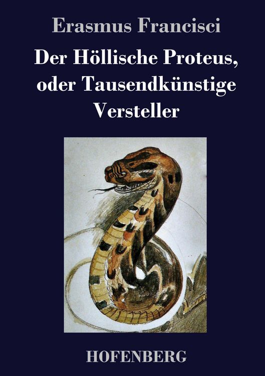 Produktbild: Der H&ouml;llische Proteus, oder Tausendk&uuml;nstige Versteller