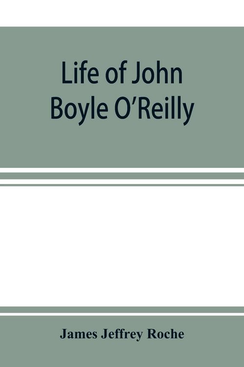 Produktbild: Life of John Boyle O'Reilly