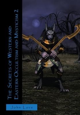 Produktbild: The Secrets of Western and Eastern Occultism and Mysticism 2