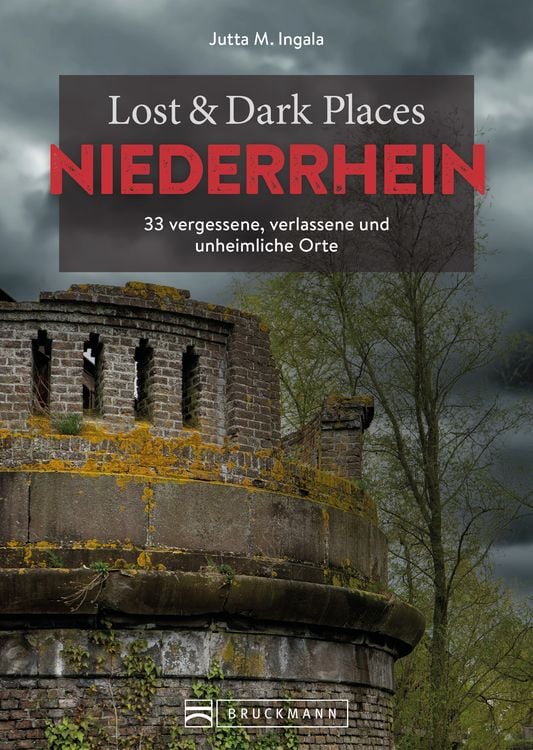 Produktbild: Lost & Dark Places Niederrhein