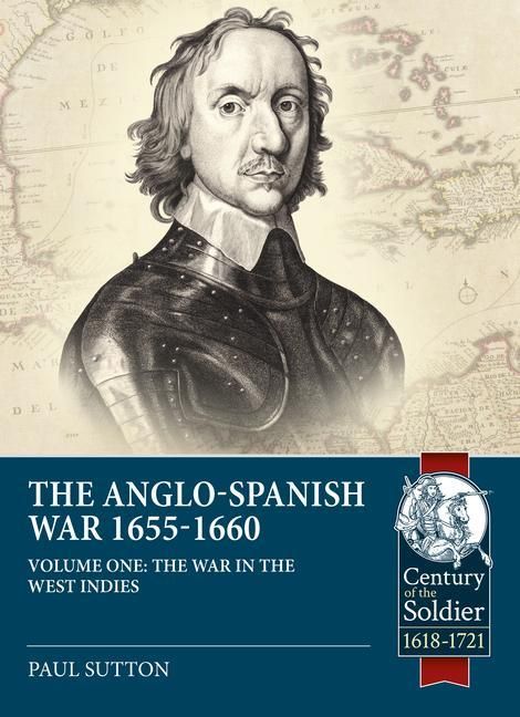 Produktbild: The Anglo-Spanish War 1655-1660