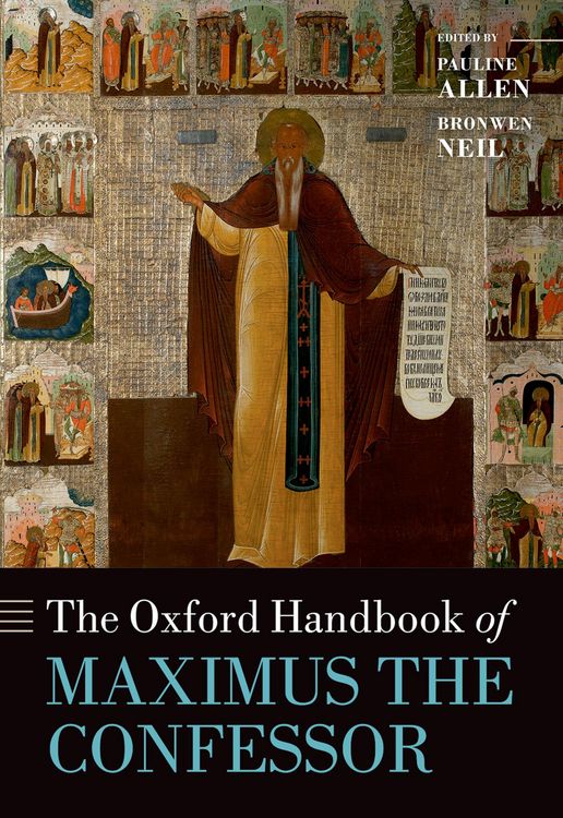 Produktbild: The Oxford Handbook of Maximus the Confessor