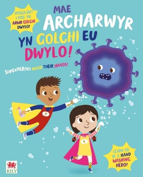 Produktbild: Mae Archarwyr yn Golchi eu Dwylo! / Superheroes Wash Their Hands!