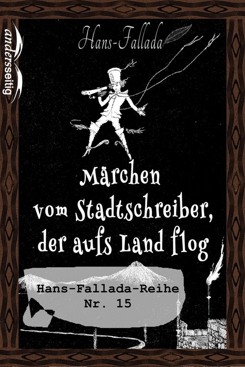 Produktbild: M&auml;rchen vom Stadtschreiber, der aufs Land flog