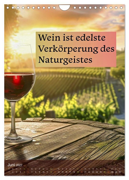 Produktbild: Im Zeichen des Weins - Gedanken f&uuml;r Geniesser (Wandkalender 2027 DIN A4 hoch), CALVENDO Monatskalender