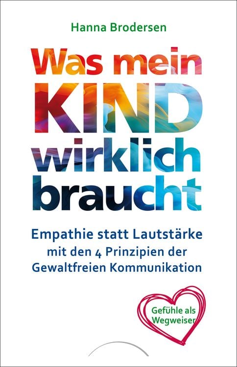 Produktbild: Was mein Kind wirklich braucht