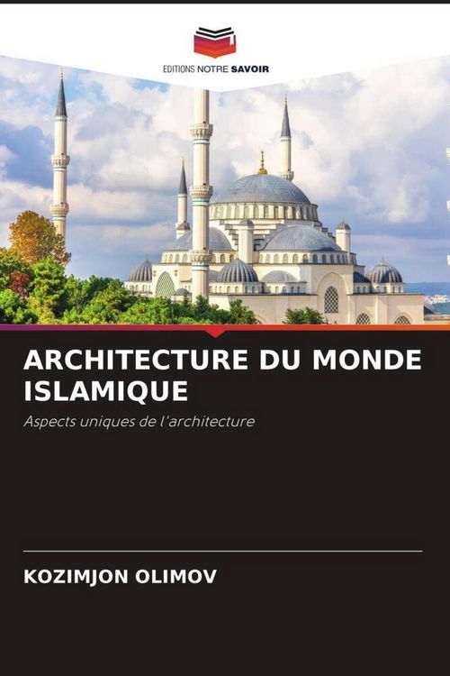 Produktbild: Architecture Du Monde Islamique