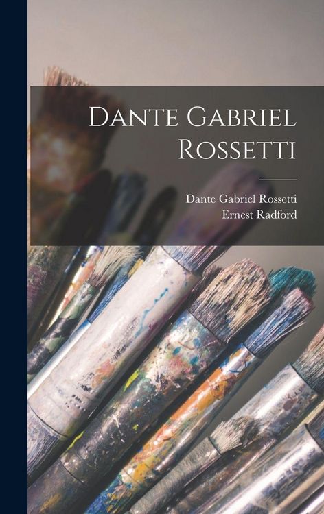 Produktbild: Dante Gabriel Rossetti