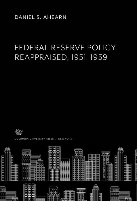 Produktbild: Federal Reserve Policy Reappraised, 1951-1959