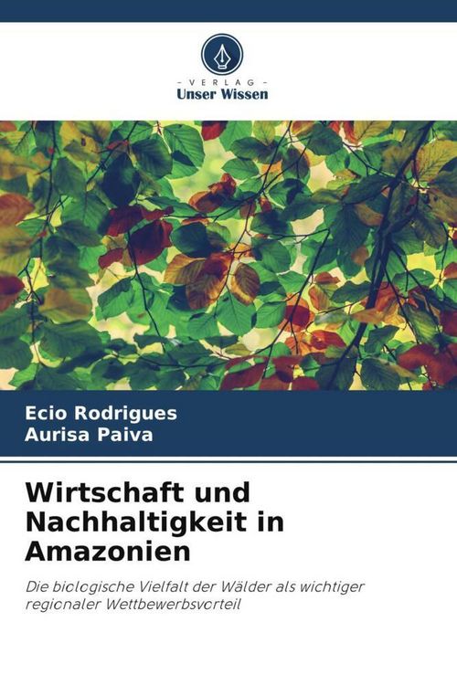 Produktbild: Wirtschaft und Nachhaltigkeit in Amazonien