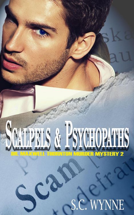 Produktbild: Scalpels & Psychopaths (Dr. Maxwell Thornton Murder Mysteries, #2)