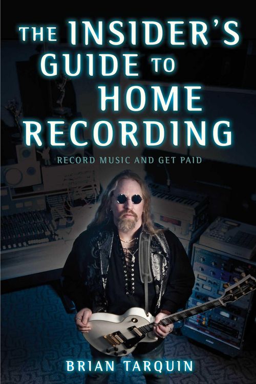 Produktbild: The Insider's Guide to Home Recording