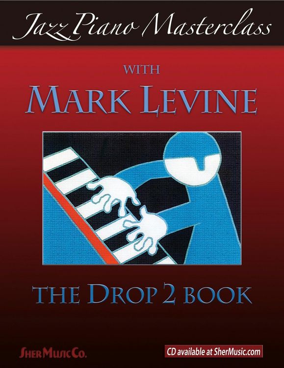 Produktbild: Jazz Piano Masterclass: The Drop 2 Book