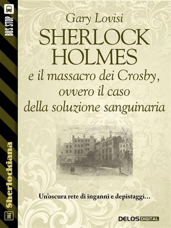 Produktbild: Sherlock Holmes e il massacro dei Crosby, ovvero il caso della soluzione sanguinaria