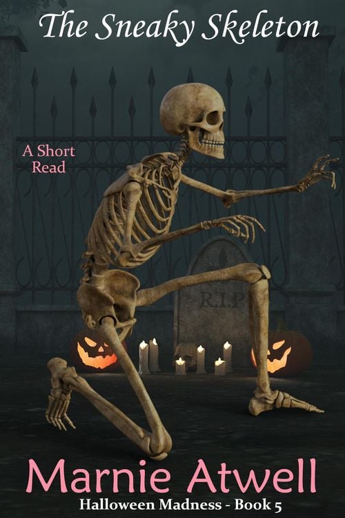 Produktbild: The Sneaky Skeleton (Halloween Madness, #5)