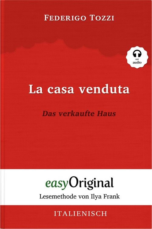 Produktbild: La casa venduta / Das verkaufte Haus (Buch + Audio-CD) - Lesemethode von Ilya Frank - Zweisprachige Ausgabe Italienisch-Deutsch