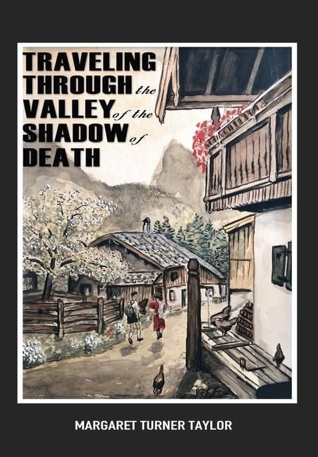 Produktbild: Traveling Through the Valley of the Shadow of Death