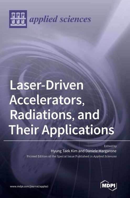 Produktbild: Laser-Driven Accelerators, Radiations, and Their Applications