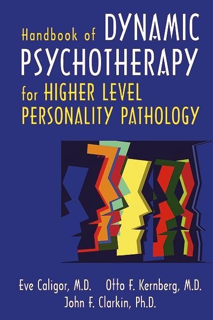 Produktbild: Handbook of Dynamic Psychotherapy for Higher Level Personality Pathology