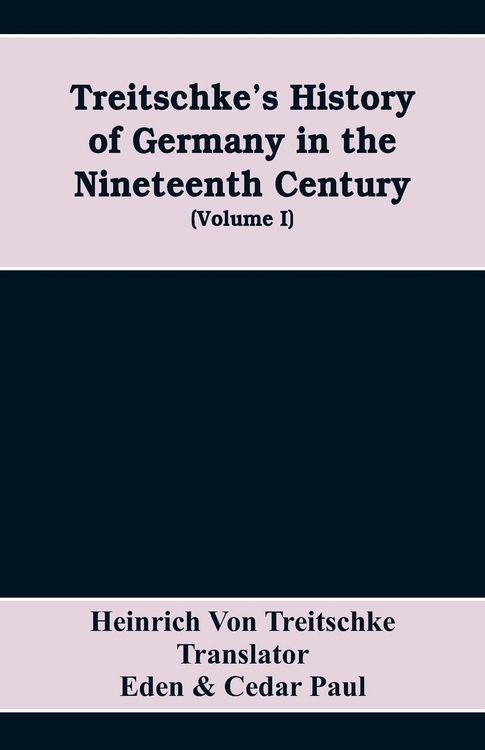 Produktbild: Treitschke's History of Germany in the nineteenth century (Volume I)