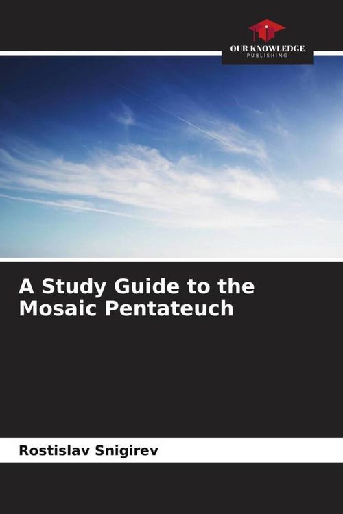 Produktbild: A Study Guide to the Mosaic Pentateuch