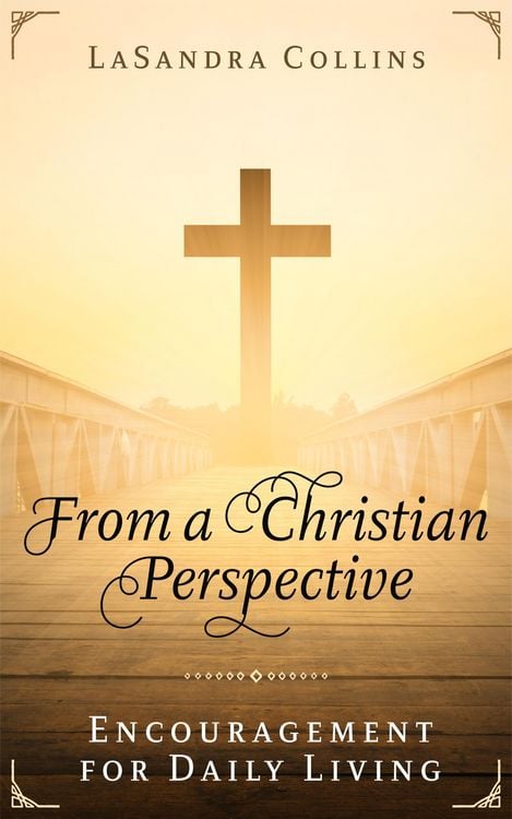 Produktbild: From a Christian Perspective: Encouragement for Daily Living