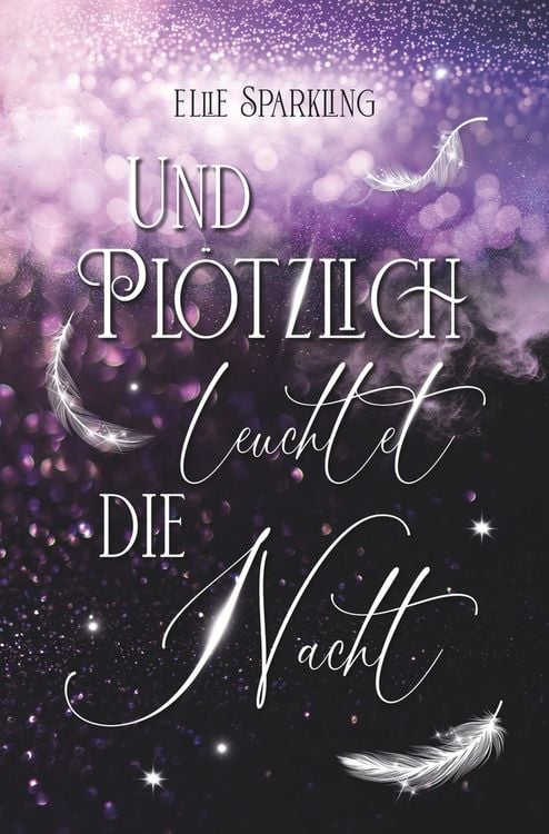 Produktbild: Und pl&ouml;tzlich leuchtet die Nacht